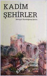 Kadim Şehirler -