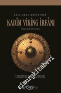 Kadim Viking İrfânı: İskandinav Runik Alfabesi -