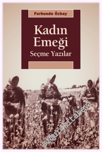 Kadın Emeği : Seçme Yazılar -         2019