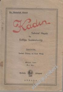 Kadın: Seksüel Hayatı ve Evliliğe Sadakatsizliği -        1944