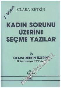 Kadın Sorunu Üzerine Seçme Yazılar - Clara Zetkin Üzerine  -        2003