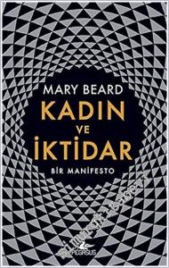 Kadın ve İktidar : Bir Manifesto -        2018