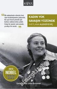 Kadın Yok Savaşın Yüzünde -