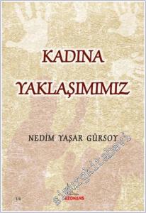 Kadına Yaklaşımımız -        2024