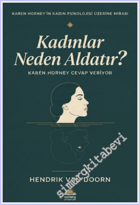 Kadınlar Neden Aldatır : Karen Horney Cevap Veriyor -
