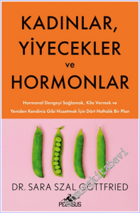 Kadınlar Yiyecekler ve Hormonlar -