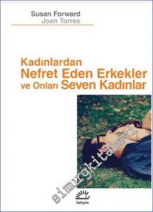 Kadınlardan Nefret Eden Erkekler ve Onları Seven Kadınlar -        2025