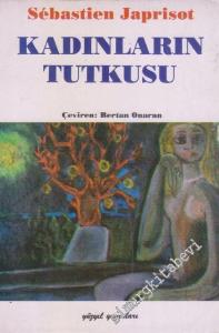 Kadınların Tutkusu -