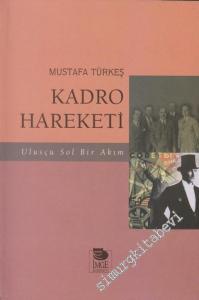 Ulusçu Sol Bir Akım Kadro Hareketi (1932 - 1934) -        1999