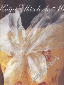 Kağıt Elbiselerde Moda = Papiers à La Mode -