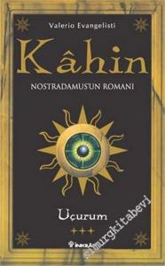 Kahin (Magnus) 3 : Uçurum - Nostradamus'un Romanı  -        2003
