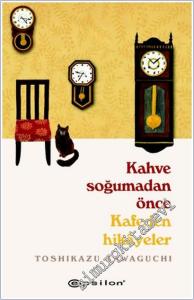 Kahve Soğumadan Önce - Kafeden Hikayeler -        2024