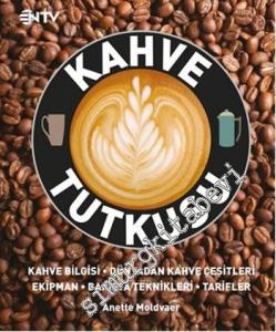 Kahve Tutkusu -