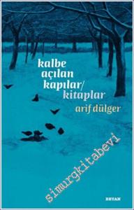 Kalbe Açılan Kapılar - Kitaplar -        2022