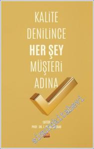 Kalite Denilince Her Şey Müşteri Adına -        2022