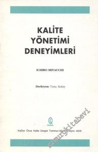 Kalite Yönetimi Deneyimleri -