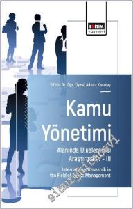 Kamu Yönetimi Alanında Uluslararası Araştırmalar - 3 = International Research in the Field of Public Management -        2025