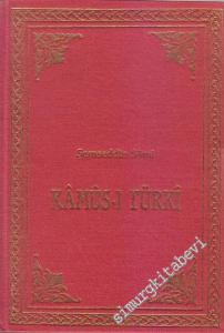 Kamus-ı Türki - Tıpkıbasım CİLTLİ -        1989