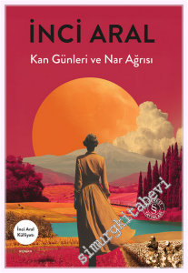 Kan Günleri ve Nar Ağrısı -         2026