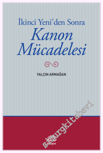 Kanon Mücadelesi : İkinci Yeni'den Sonra -         2026