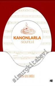 Kanonlarla Solfej 1 -        2016
