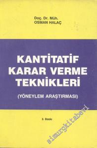 Kantitatif Karar Verme Teknikleri (Yöneylem Araştırması) -
