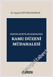 Kanunlar İhtilafı Hukukunda Kamu Düzeni Müdahalesi -        2026