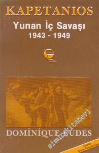 Kapetanios: Yunan İç Savaşı 1943 - 1949 -        1985