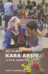 Kara Arşiv: 12 Eylül Cezaevleri -