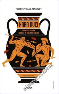 Kara Avcı : Yunan Dünyasında Düşünce ve Toplum Biçimleri -        2026