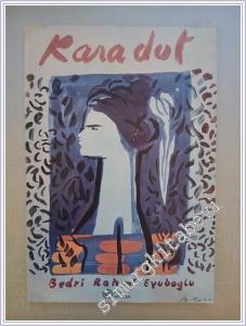 Kara Dut: Şiirler ve 24 Resim 1940 - 1948 -        1979