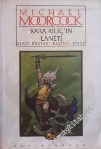Kara Kılıç'ın Laneti: Elric Destanı Beşinci Kitap -        2002