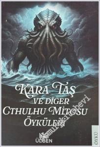 Kara Taş ve Diğer Cthulhu Mitosu Öyküleri -        2026