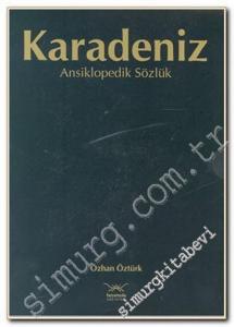 Karadeniz: Ansiklopedik Sözlük 2 Cilt TAKIM -        2005