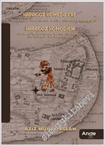 Karagöz Komedileri : 19. Yüzyıl Karagöz Gösterilerinde Ekoller : Divanyolu - Aksaray Ekolü = Karagöz Komödien -        2025