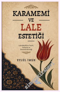 Karamemi ve Lale Estetiği -         2026