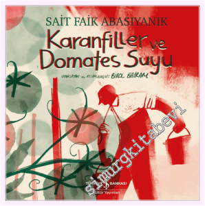 Karanfiller ve Domates Suyu -         2026