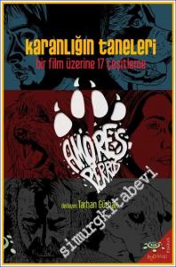 Karanlığın Taneleri Bir Film Üzerine 17 Çeşitleme -        2022