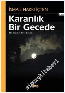 Karanlık Bir Gecede İki Kadın Bir Erkek -        2025