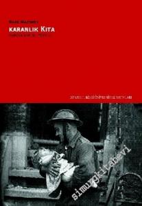 Karanlık Kıta: Avrupa'nın Yirminci Yüzyılı -        2008