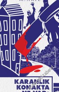 Karanlık Konakta Ne Var -