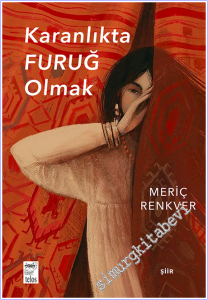 Karanlıkta Furuğ Olmak -        2026