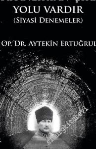 Karanlıktan Çıkış Yolu Var - Siyasi Denemeler -