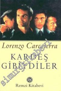 Kardeş Gibiydiler -        1998