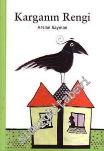 Karganın Rengi -