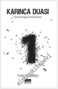 Karınca Duası: Taraf Olmayan Bertaraf Olur -