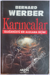 Karıncalar : Olağanüstü Bir Algılama Biçimi -        1995