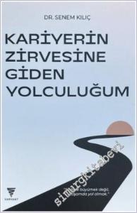 Kariyerin Zirvesine Giden Yolculuğum -        2025