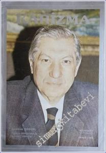 Karizma Aylık Dergi : İnrahğm Bodur : Halkla Bütünleşmiş Sanayi Liderliği - Sayı: 19      Aralık 1985