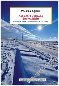 Karmaşık Dünyada Sosyal Bilim : Karmaşık Uyarlanabilir Sistemlere Giriş -        2026